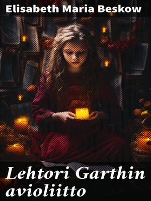 cover image of Lehtori Garthin avioliitto